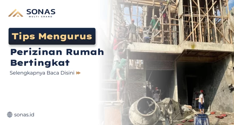 Tips Mengurus Perizinan Rumah Bertingkat