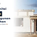 Tips Menilai Kualitas Pembangunan Perumahan